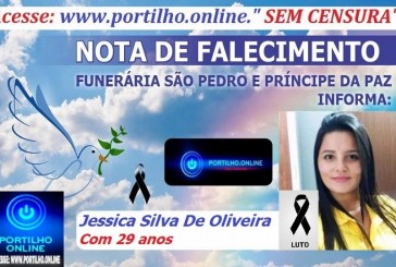 👉 Atualizando… LUTO!!! ⚰🕯😔😪⚰🕯😪👉😱😭😪⚰🕯😪 NOTA DE FALECIMENTO … Faleceu em Patrocínio- Jessica Silva De Oliveira Com 29 anos … A FUNERÁRIA SÃO PEDRO E VELÓRIO PRÍNCIPE DA PAZ INFORMA…