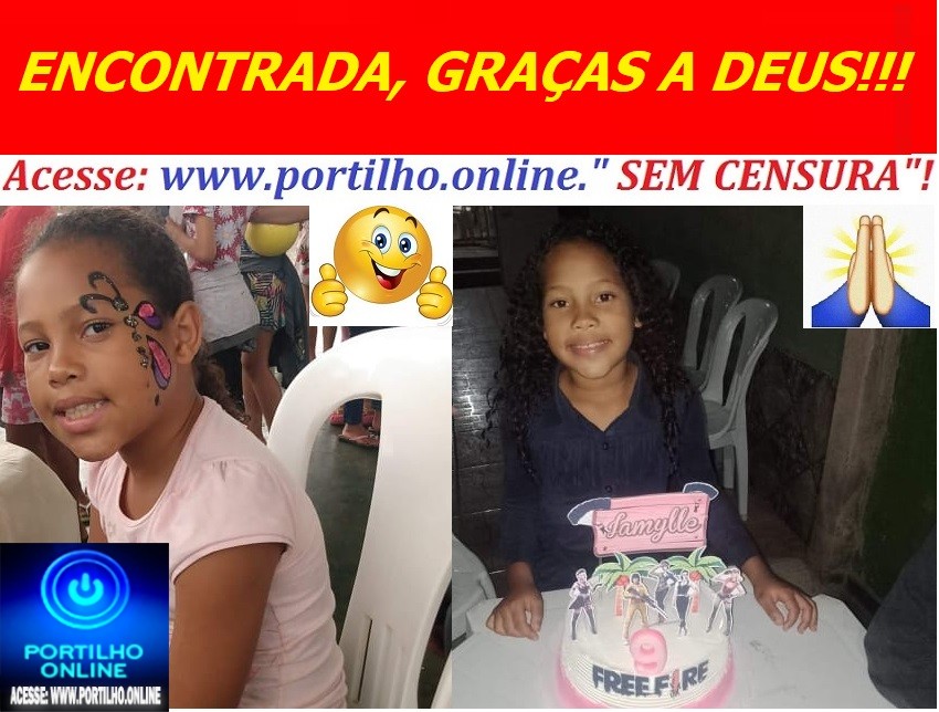 👉📢👏🙏🙌🙌👍🤝👊🙌🙌🙌 CRIANÇA ENCONTRADA!!!  Iamylle Nayara da Costa Silva 9 anos de idade