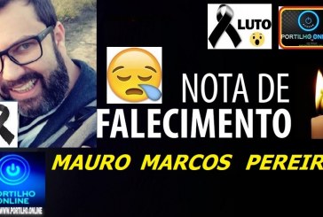 👉 LUTO!!! ⚰🕯😔😪⚰🕯😪👉😱😭😪⚰🕯😪 NOTA DE FALECIMENTO …MAURO MARCOS PEREIRA.(Ele foi Gerente do Banco Bradesco em Patrocínio).