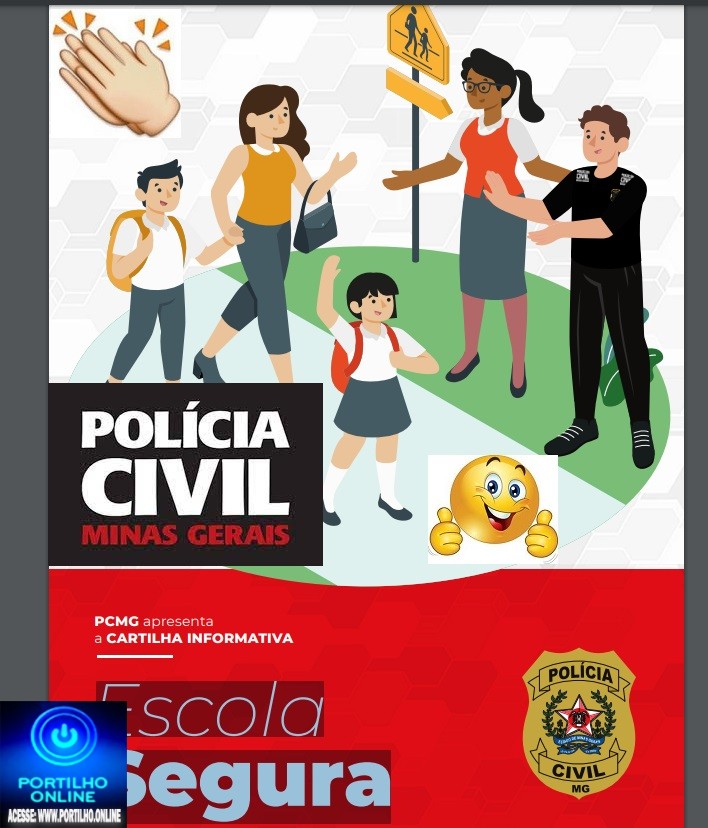 👉📢⚖👍🙏✍😷🚔🚨🚓👏👏👏👏PARABÉNS POLICIA CIVIL DE PATROCINIO!!! PCMG APRESENTA…A CARTILHA INFORMATIVA ESCOLA SEGURA