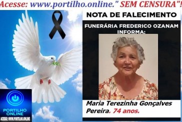 👉 👉⚰😪LUTO!!! 👉😱😭😪⚰🕯😪NOTA DE FALECIMENTO… FALECEU…Maria Terezinha Gonçalves Pereira.  74 anos.… FUNERÁRIA FREDERICO OZANAM INFORMA…