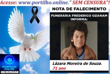 👉 👉⚰😪LUTO!!! 👉😱😭😪⚰🕯😪NOTA DE FALECIMENTO… FALECEU… Lázara Moreira de Souza.  71 anos.… FUNERÁRIA FREDERICO OZANAM INFORMA…