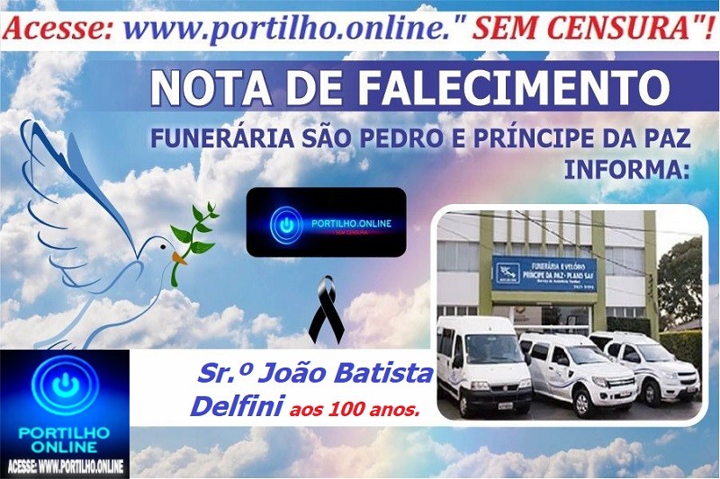 👉 LUTO!!! ⚰🕯😔😪⚰🕯😪👉😱😭😪⚰🕯😪 NOTA DE FALECIMENTO … Faleceu em Patrocínio-MG o Sr.º João Batista Delfini aos 100 anos … A FUNERÁRIA SÃO PEDRO E VELÓRIO PRÍNCIPE DA PAZ INFORMA…
