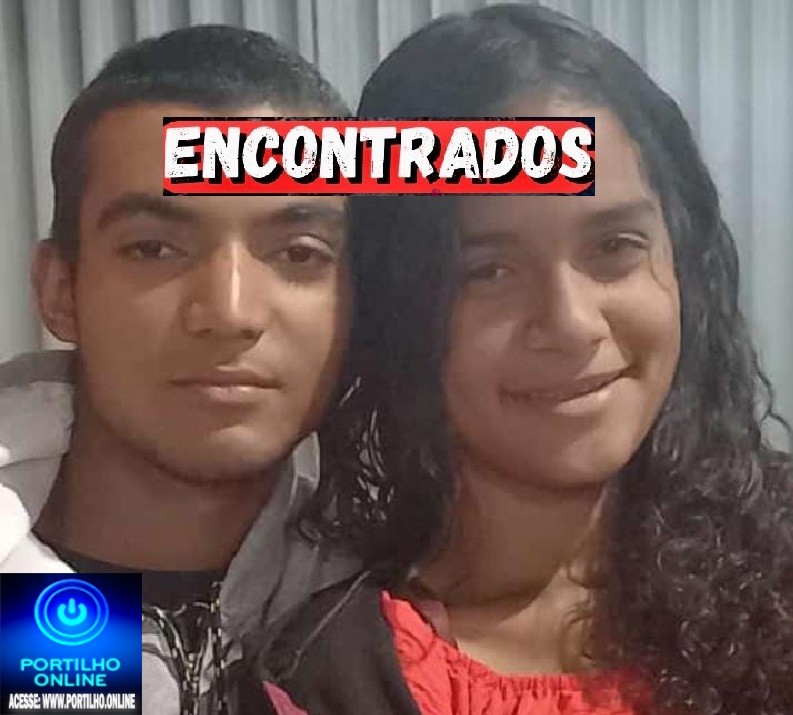 👉📢🙌👍🙏🤝👏ENCONTRADOS !!! CASAL DE JOVENS : Ingrid Saleth Gonçalves Pires 14 anos e Julierme 17 anos.