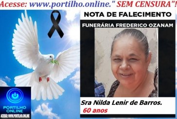 👉 LUTO!!! ⚰🕯😔😪⚰🕯😪👉😱😭 😪⚰🕯😪 NOTA DE FALECIMENTO … Faleceu a  Sra: Nilda Lenir de Barros 60 anos  … FUNERÁRIA FREDERICO OZANAM INFORMA…