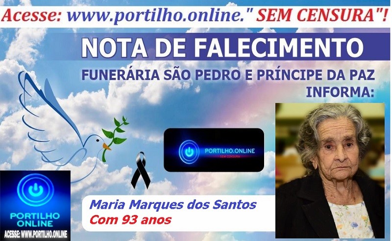 LUTO!!!🕯😪👉😱😭😪⚰🕯😪 NOTA DE FALECIMENTO … Faleceu hoje em Patrocínio Maria Marques dos Santos Com 93 anos… A FUNERÁRIA SÃO PEDRO E VELÓRIO PRÍNCIPE DA PAZ INFORMA…