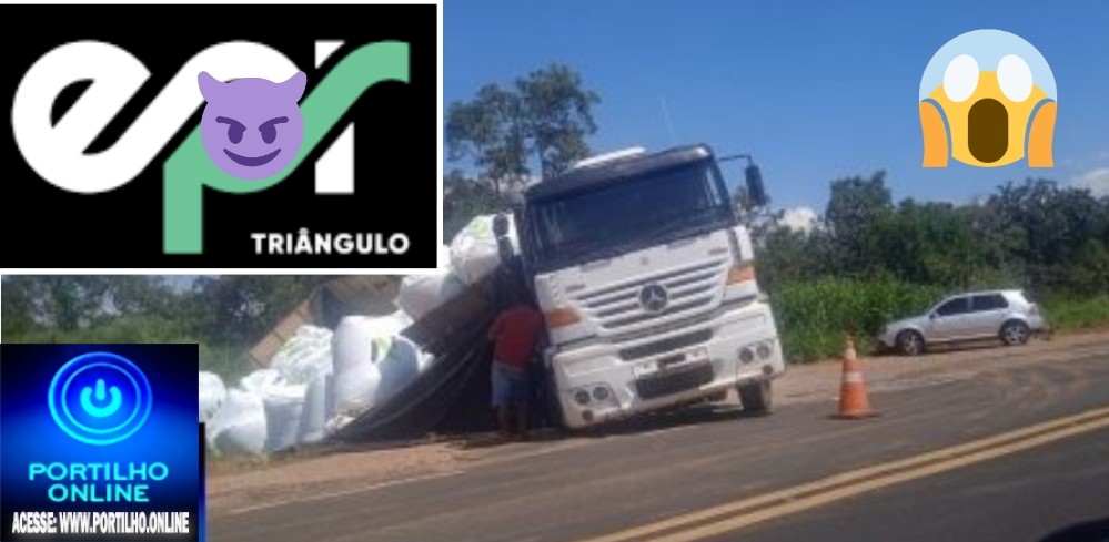 👉📢✍📣🚨🚓🚔⚖🚒🚑🚛CARRETA CARREGADA TOMBA NA MG 462 POR FALTA DE MANUTENÇÃO DA EMPRESA EPR TRIÂNGULO