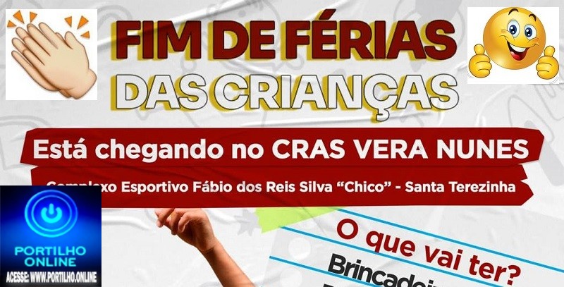 👉👏✍🚀🎊🎉⛱🎧🎬🎼🤹‍♀️🤹🎭A Secretaria de Desenvolvimento Social através do Cras Vera Nunes bairro São Benedito, está promovendo neste sábado na pracinha Santa Terezinh