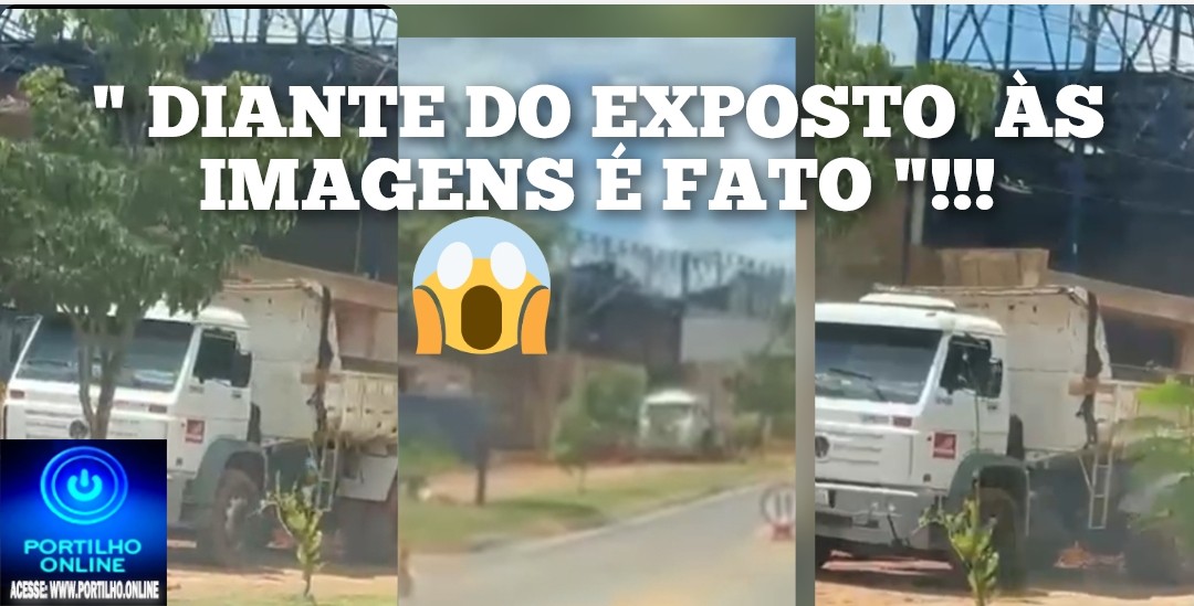 👉⚖📢👀🚔❓🚛😱🗣🗣🗣I$$0 PÔDE🚜🚜🚜??? “Portilho, Caminhões e máquinas da prefeitura fazendo serviço em obra particular