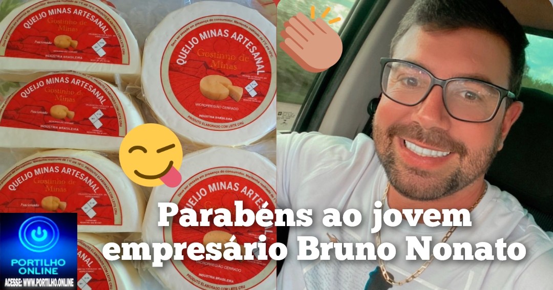 📢👉👏🙌🤝👍🧀O MELHOR QUEIJO DE MG!!!Parabéns ao jovem empresário Bruno Nonato