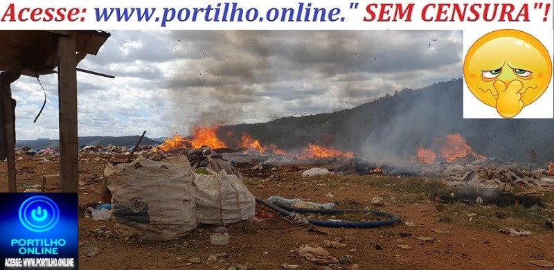 📢👉🚒🚑🚨🚔💥🔥🤢🤮💩🤧Portilho!!! Fogo no lixão de Patrocínio Olha o vídeo: Faz uma matéria aí pra nós