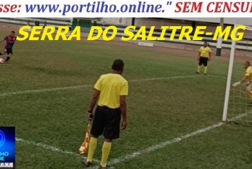 👉👀📢👿🚨🏆⚽⚽😱😮😳😜Serra do Salitre! Portilho, Uma competição que deveria ser divertida e de alegria, justa Se torna um circo de palhaçada