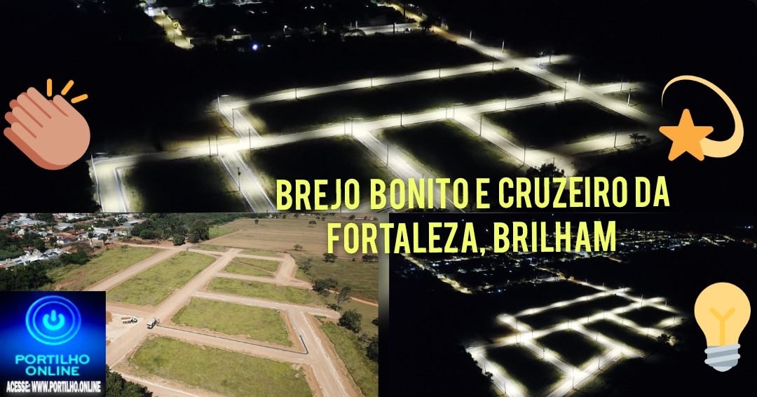 👉✍📢👏👍🤝🙌🤙Cruzeiro Da Fortaleza-MG: Brejo Bonito Brilha com Investimento Milionário em extensões de rede e Iluminação pública