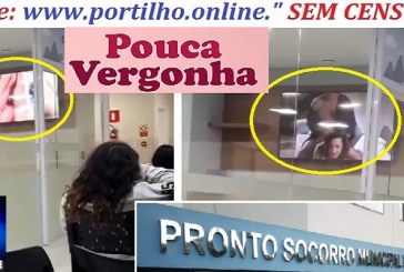 🌡💉❓🚔👉📢💋👙🎥📽📹🎞⚖Denúncia de Pornografia no Pronto Socorro de Patrocínio