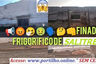 📢👉😡🤧🤢🤢🗣🤔👊FINADO FRIGORÍFICO DE SALTRE!!! Portilho tem alguém aí em Patrocínio para tomar providências aqui no Salitre…