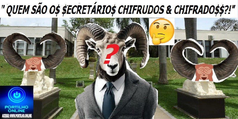 👉😍🧐🕵️‍♀️💐❓🤔🐃🐂CHIFRUDOS & CHIFRADAS NA CASA DOS AMORES PÚBLICO”! ” Portilho…Na Prefeitura de Patrocínio, alguns tem mais de 4 mulheres