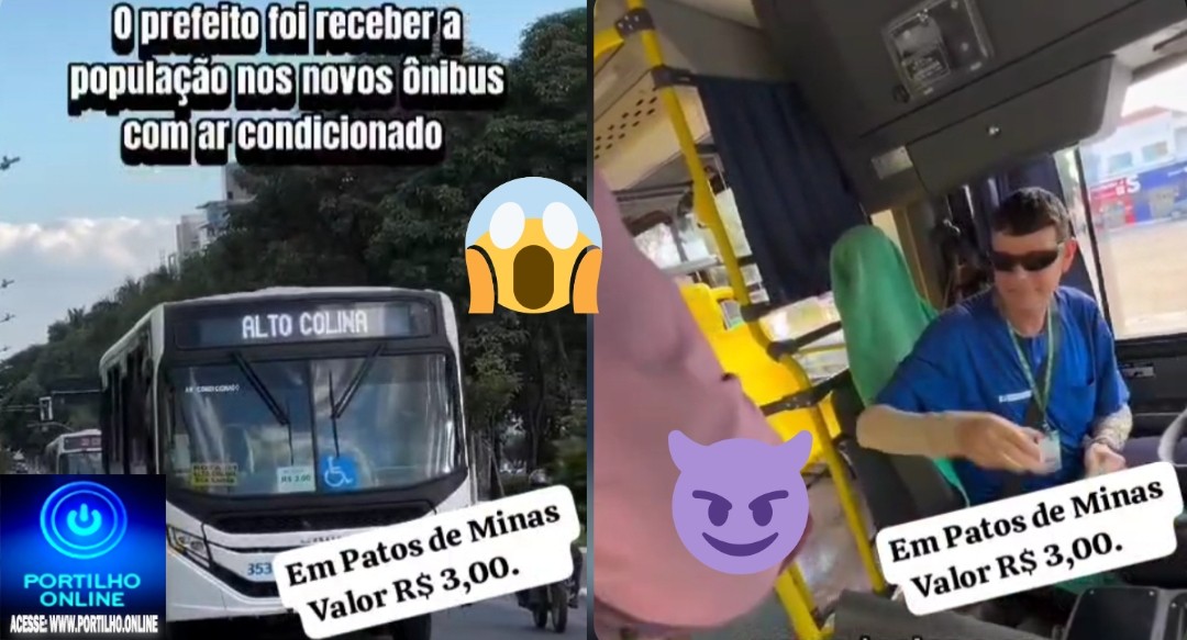 📢🤔🏆💸😮🚌🚍🚘💵💴💰👺👿9vidades!!! Coletivos com ar condicionado Wi-Fi, e tarifa reduzida a R$ 3,00,??? É mentira!!! Isso é na cidade de Patos 🦆 de Minas