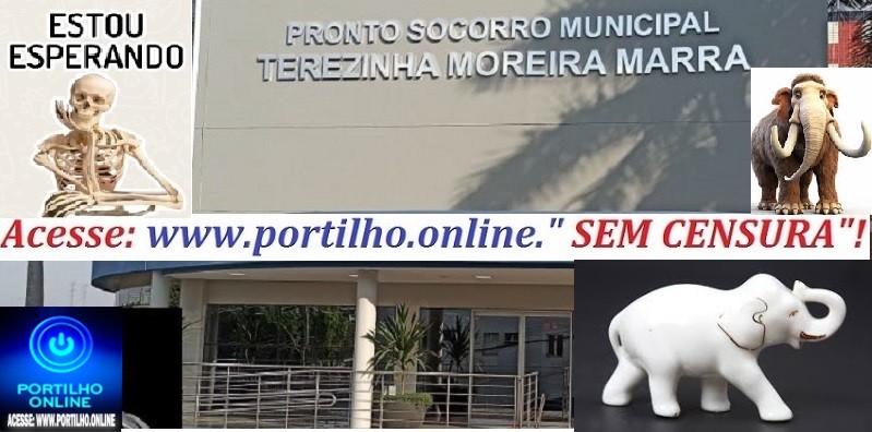 📢🤡👀🚑🚒🚓🩼🦽💉🩺🩹🩻 Pronto socorro municipal: ” Portilho Cadê o novo prefeito será que vai resolver isso”