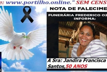 ⚰🕯😔😪👉😱😭 😪⚰🕯😪 NOTA DE FALECIMENTO… A Sra: Jandira Francisca Leal Santos,50 ANOS… FUNERÁRIA FREDERICO OZANAM