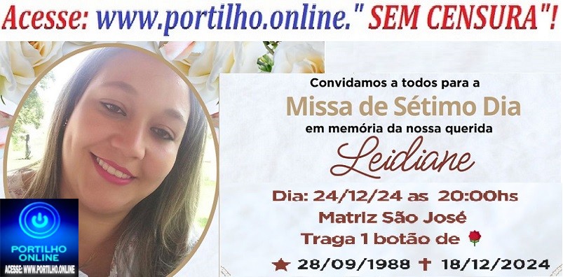 👉📢⛪🕍💒MISSA DE 7 (sétimo)👉🙌😪⚰🕯🙏 A família do Sr. A família da Srª. Leidiane Pinheiro de Barros, aos 36 anos agradece sensibilizada as manifestações de pesar