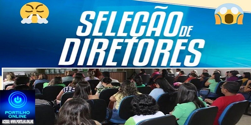 👉 Portillho e porquê essas diretoras vão ficar????📏😱✂📌🙄❓👓📢👉👎Reação e protestos sobre as escolhas dos diretores das escolas