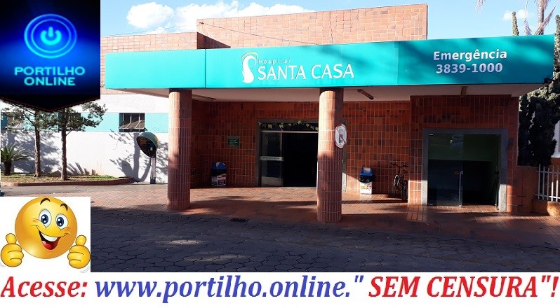 SANTA CASA ESCLARECE! Informações sobre pacientes, só com autorização de familiares.