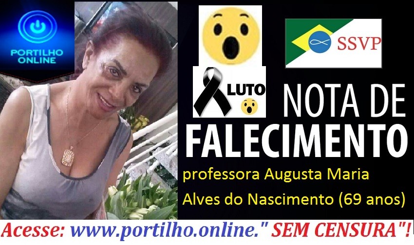 LAMENTÁVEL!!! Morre de parada cardíaca a professora Augusta Maria Alves do Nascimento (69 anos)