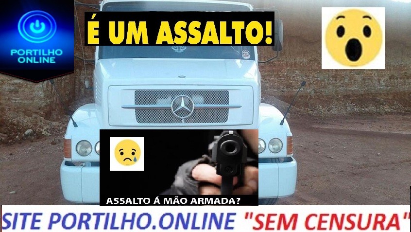 ASSALTO!!! PERDEU!!! Caminhão carregado de café é tomado de assalto!