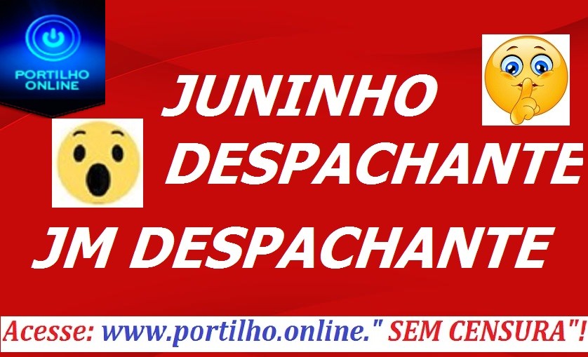 VOCÊ ESTA PRESO JUNINHO DESPACHANTE!