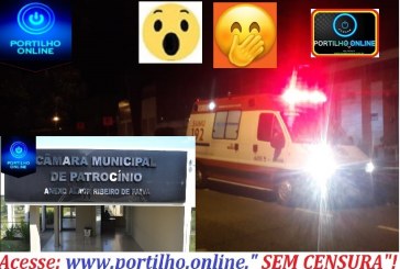 SAMU NA CAMARA MUNICIPAL??? O QUE ACONTECEU???