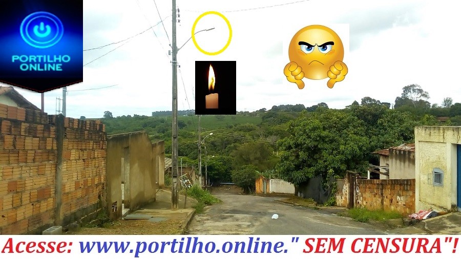 Portilho este poste está apagado há mais de 02 anos- Cadê a luz?