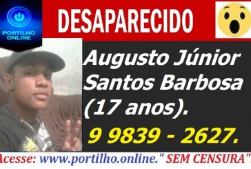 DESAPARECIDO!!! Augusto Júnior Santos Barbosa (17 anos).