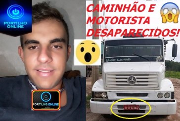 MOTORISTA E CAMINHÃO MISTERIOSAMENTE DESAPARECERAM.