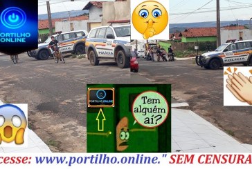 PORTÃO EMPURRADO É A POLICIA! A violência sofre o maior aperreio!