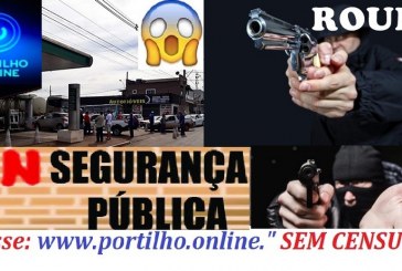 👉🤔🚔🚨😱PERDEU!!! JÁ VIROU “ROTINA” ASSALTO!!!Portilho nos ajude!!!!