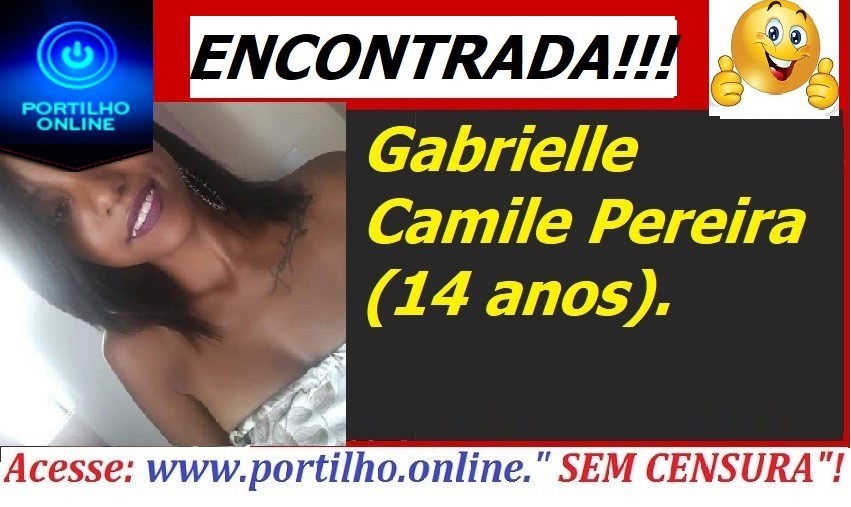 👉🙌😀🙏 ENCONTRADA PELA PM!!! Adolescente  Gabrielle Camyle Pereira ( 14 anos). Já esta em casa!