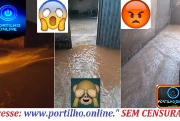 👉😱😠😮😳😬 PORTILHO DO CÉU, ATÉ QUANDO VAMOS CONTINUAR CONVIVENDO COM ESSAS ENXURRADAS???