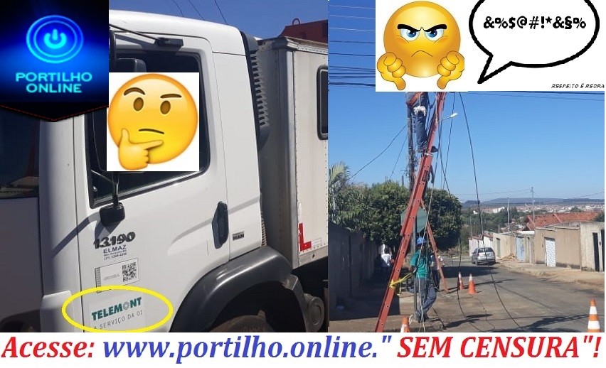 👉😈😡🚨😱😠🚔📞☎MAIS UMA DA TELEMONT! Boa tarde Portilho! Esse pessoal ficou olhando pra dentro da minha casa e lá de fora FALANDO PALAVÕES.