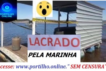 👉😱🚨🚓🚔📲⛵🛶⛴🛳 VIDEO !!! TABLADOS LACRADOS PELA MARINHA|! “O cerco esta se fechando” nas fiscalizações da marinha.