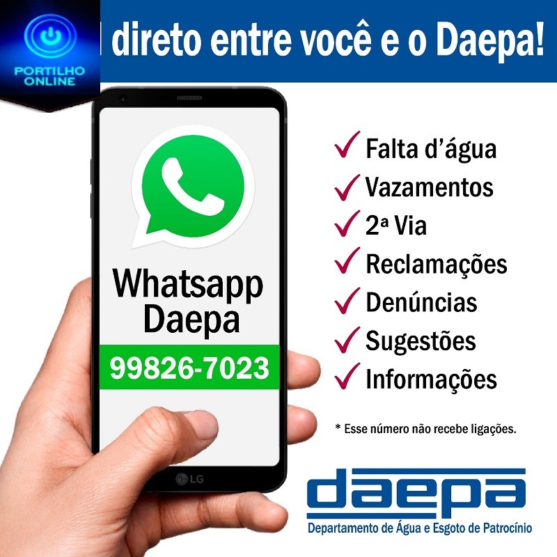 👉👏👍🤙📲  QUEM BOM!!! Até o DAEPA agora tem  ZAP ZAP? ligue 9 9826 – 7023.