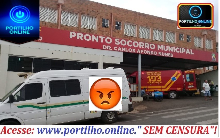 👉🚨🚒🚑😠😡Boa tarde Portilho… Será que vc pode da uma visitada no Pronto socorro!!!!