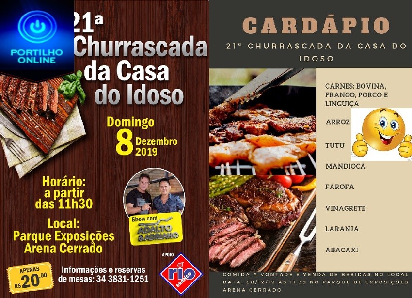 21ª CHURRASCADA DO CASA DO IDOSO (ASILO) DOMINGO DIA 08/12/2019 PARQUE DE EXPOSIÇÕES.