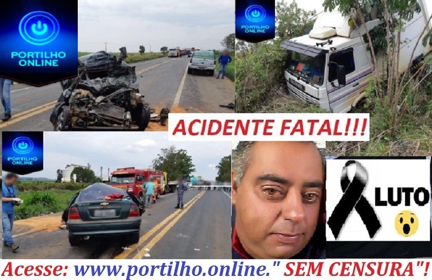 ATUALIZAÇÃO!!! 👉🚨🚔🚓🚒🚑🚨⚰🕯⚰🕯 ACIDENTE FATAL na BR-365. Rodovia da morte!!! MORADOR DA COMUNIDADE SILVANO PERDE SUA VIDA!