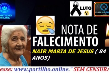 👉⚰😥⚰NOTA DE FALECIMENTO E CONVITE…NAIR MARIA DE  JESUS (