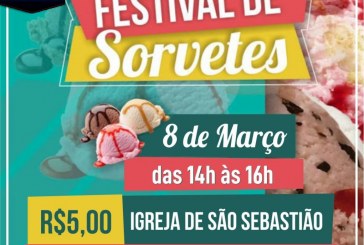 👉🤙👏🍦🍨🍧 FESTIVAL DE SORVETE DIA, 08 DE MARÇO. HORÁRIO DAS 14HS ÁS 16;HS NA IGREJA SÃO SEBASTIÃO.