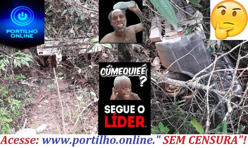 👉🤔🚨🚔😱🤫SEGUE… O LÍDER… Boa tarde Portilho essa pampa ai ta caída nesse ribanceira a mais de 15 dias…