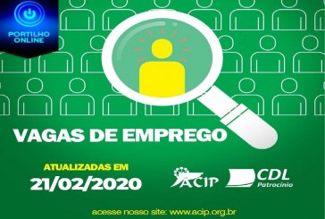 ACIP/CDL informam vagas de emprego – 20 de fevereiro de 2020   