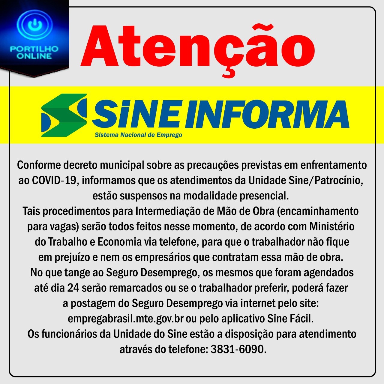 ATENÇÃO!!! O SINE DE PATROCÍNIO INFORMA….