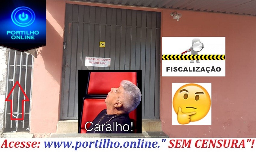 👉🚔⚖😱🤧🙄🤔BAR FECHADO !!!Portilho boa tarde à fiscalização veio aqui e fechou meu bar.