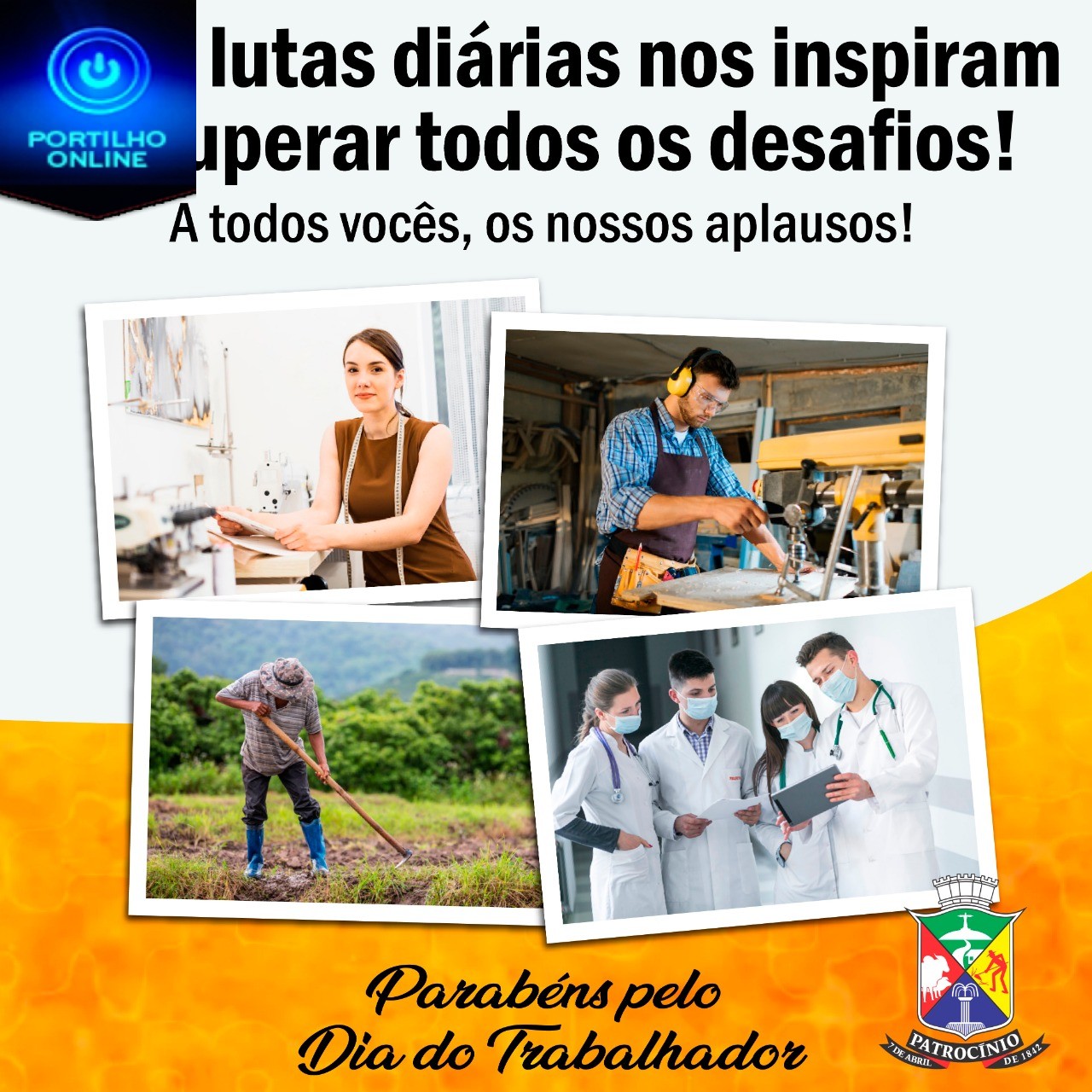 Homenagem da administração ao dia dos trabalhadores, dia 01º de maio.